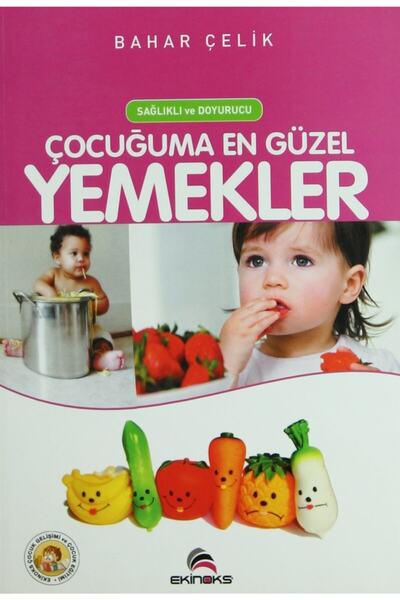 Ekinoks Çocuğuma En Güzel Yemekler - Büyük Boy, Pembe Iç Baskı-1 Kitap Hediye...