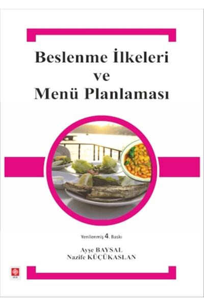 Genel Markalar Beslenme Ilkeleri Ve Menü Planlaması Ayşe Baysal