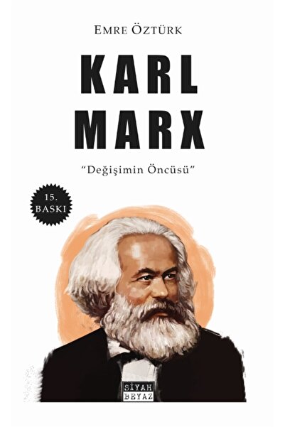 Siyah Beyaz Yayınları Karl Marx / Emre Öztürk / / 9786257961042