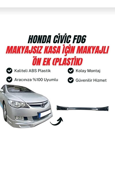 GÜNEŞLİ GARAJ Honda Civic Fd6 Makyajsız Kasa Için Uyumlu Makyajlı Ön Ek 2006 ...