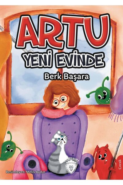 Dorlion Yayınları Artu Yeni Evinde -Berk Başara-