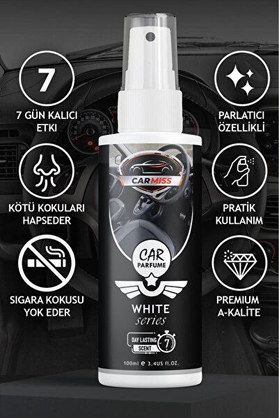 CARMİSS Oto Parfüm Araç Kokusu Esanslı Sprey 7gün Premium A-kalite White Seri...