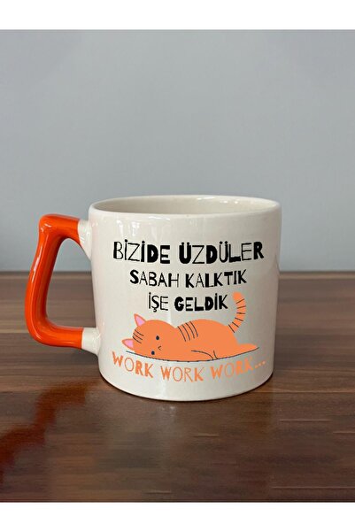 Kırtasiye Ofisi Bizide Üzdüler Sabah Kalktık İşe Geldik Baskılı Turuncu Kulpl...