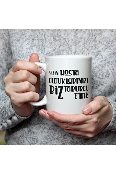 Kırtasiye Ofisi We Are Sick You Are Sick We Are Staggered Printed White Mug