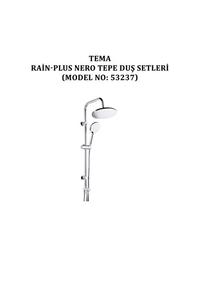 Tema Rain-plus Nero Tepe Duş Setleri (MODEL NO: 53237)