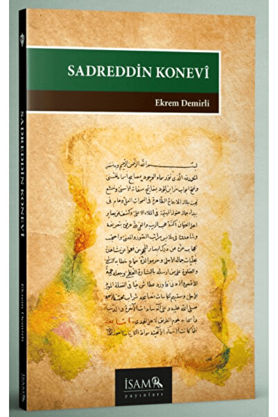 İsam Yayınları Sadreddin Konevi / Ekrem Demirli / İsam Yayınları / 9786254282676