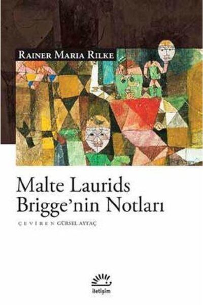 İletişim Yayınları Malte Laurids Brigge'nin Notları