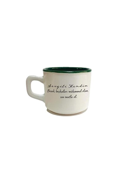 Kırtasiye Ofisi Sevgili Kendim Bırak Başkaları Mükemmel Olsun Baskılı Yeşil V...