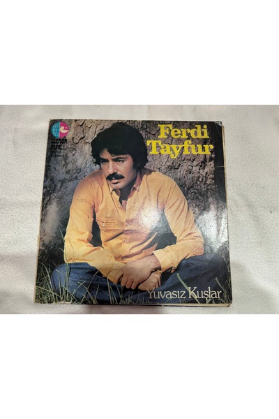 tayfuntufan antika koleksiyon Ferdi Tayfur - yuvasız kuşlar - dönen baskısı lp plak 8 puan