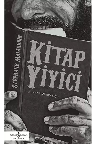 TÜRKİYE İŞ BANKASI KÜLTÜR YAYINLARI YENİ-Kitap Yiyici-
Stéphane Malandrin