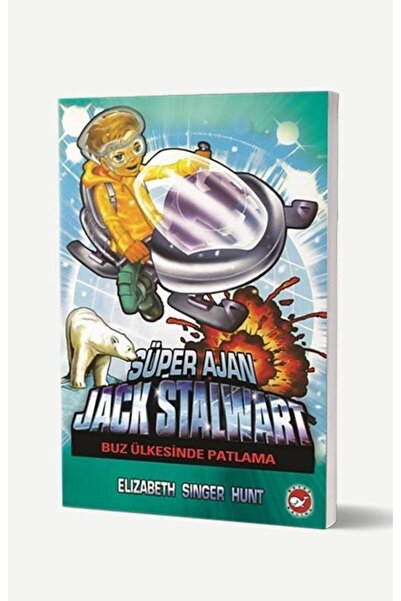 Beyaz Balina Yayınları Süper Ajan Jack Stalwart 12- Buz Ülkesindeki Patlama