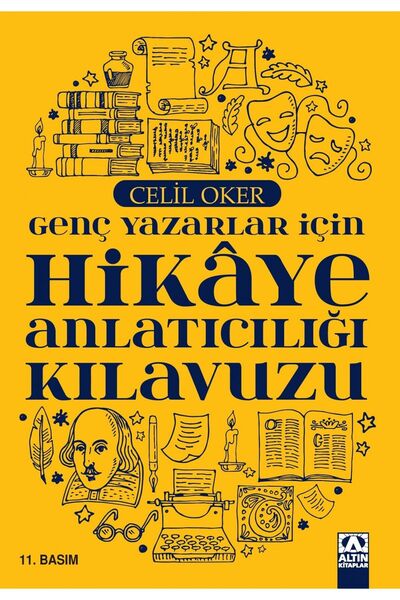 Altın Kitaplar Genç Yazarlar Için Hikaye Anlatıcılığı Kılavuzu