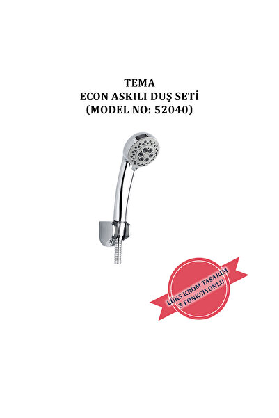 Tema Econ Askılı Duş Seti (MODEL NO: 52040)