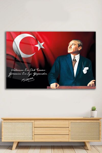 TAULART Atatürk ve Türk Bayrağı Vatanını En Çok Seven Görevini En İyi Yapandır Yüksek Çözünürlüklü Cam Tablo