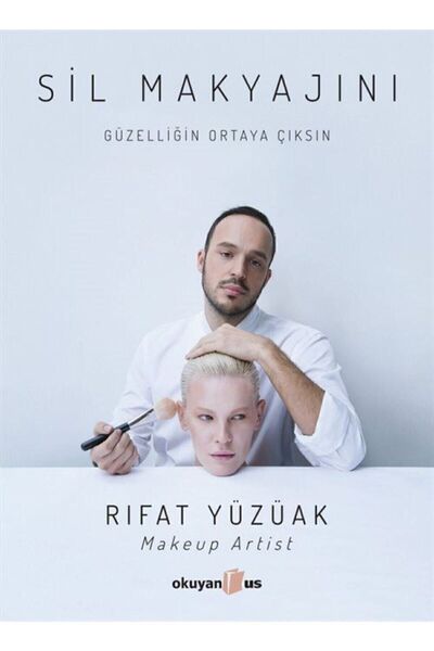 Okuyan Us Yayınevi Sil Makyajını