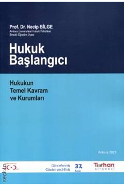 Turhan Kitabevi Hukuk Başlangıcı Hukukun Temel Kavram ve Kurumları Necip Bilge