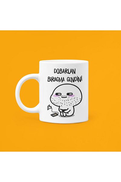 UUR STORE Dobarlan Bıragma Gendini Printed Porcelain Mug 330ml