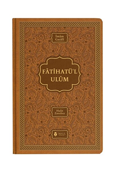 Tahlil Yayınları Fatihatül Ulum - Ilimlere Giriş