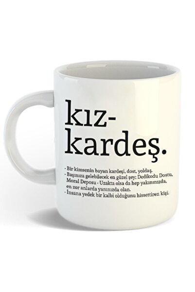 Hediyexpres Kız Kardeşe Özel Baskılı Kupa Bardak, Çay-kahve-çorba Kupası