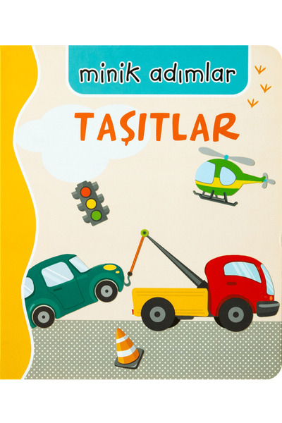 Genel Markalar Taşıtlar-Minik Adımlar Kolektif Kitabı 12 Sayfa Net Çocuk Yayı...