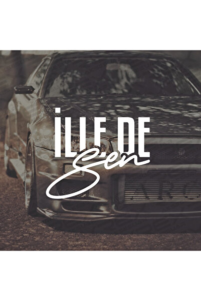 Rex Aksesuar İlle De SenOto Sticker Araba Sticker Oto Cam Yazı Araba Cam Yazı...