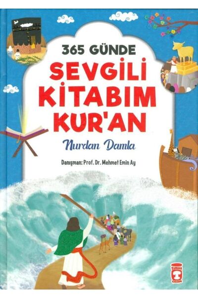 Timaş Çocuk 365 Günde Sevgili Kitabım Kur'an - Yayınları