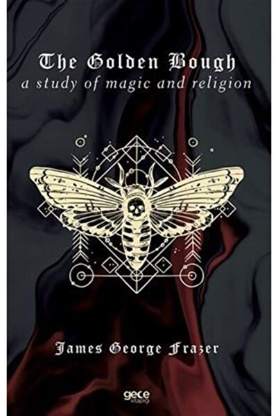 Gece Kitaplığı Златната клонка - изследване на магията и религията