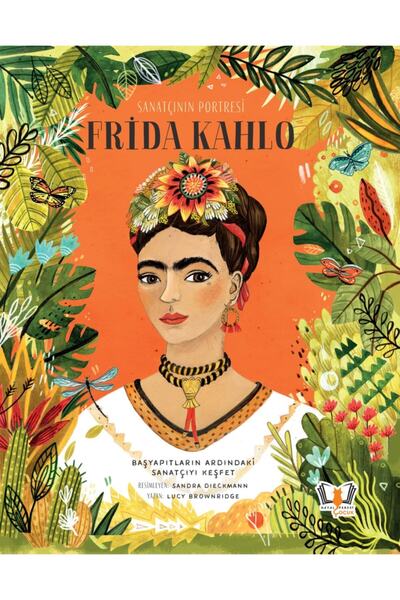 Genel Markalar Sanatçının Portresi: Frida Kahlo kitabı Lucy Brownridge  Hayal...