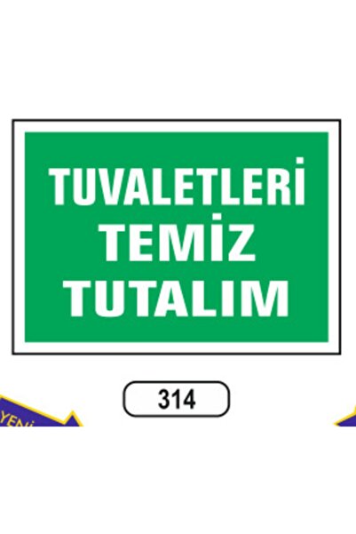 ERGÜNDOĞDU Tuvaletleri Temiz Tutalım Uyarı Ikaz Levhası