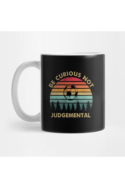 Pixxa Be Curious Not Judgemental (عتيق) - كوب تيد لاسو
