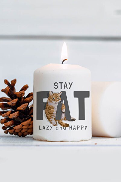 hediyemen Stay Fat Lazy And Happy Baskılı Dekoratif Blok Mum
