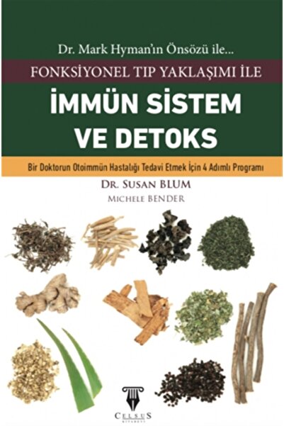 Celsus Kitabevi Fonksiyonel Tıp Yaklaşımı Ile Immün Sistem Ve Detoks - Susan ...