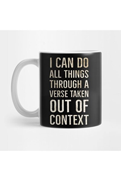 Pixxa كوب I Can Do All Things Through A Verse Taken Out Of Context