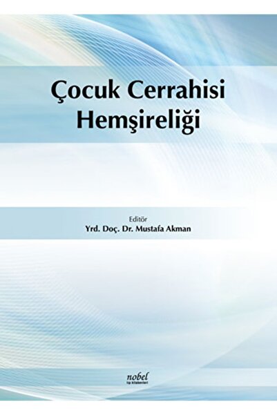 Nobel Akademik Yayıncılık Çocuk Cerrahisi Hemşireliği