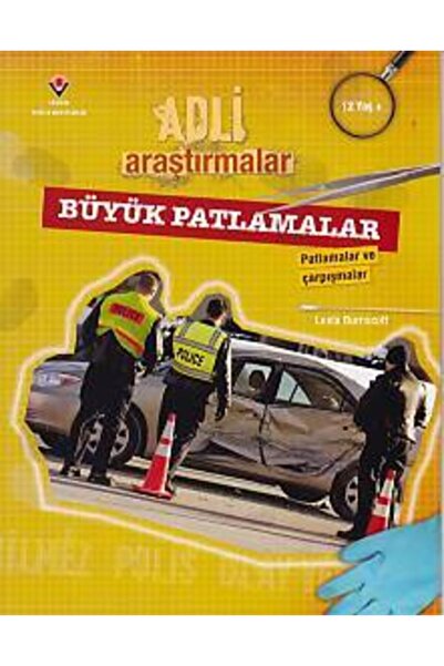 Tübitak Yayınları Adli Araştırmalar Büyük Patlamalar Leela Burnscott - Leela ...
