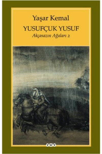 Yapı Kredi Yayınları Akçasazın Ağaları Serisi 2 - Yusufçuk Yusuf