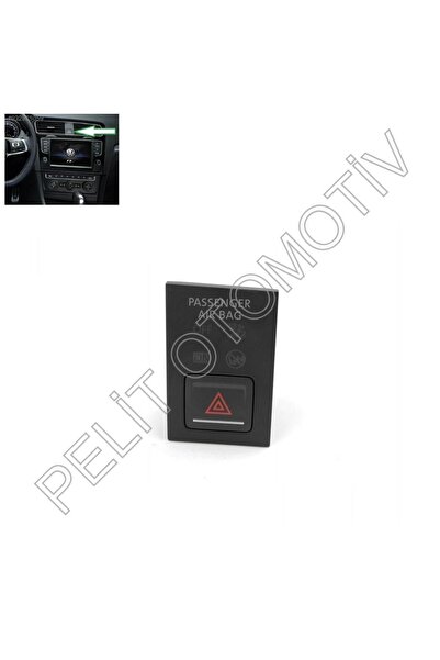 PELİTOTOMOTİV Golf 7 7.5 Passenger Aırbag Dörtlü Flaşör Düğme 5G1919234 5G0953509A