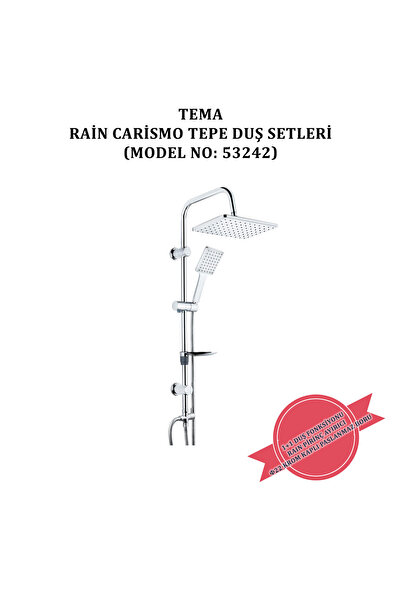 Tema Rain Carismo Tepe Duş Setleri (MODEL NO: 53242)