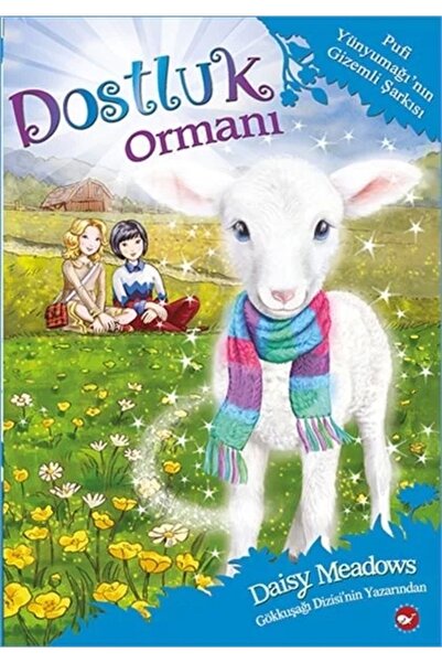 Beyaz Balina Yayınları Dostluk Ormanı 12 Pufi Yünyumağı'nın Gizemli Şarkısı