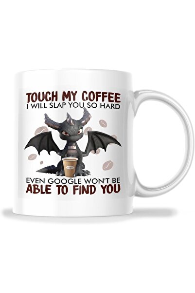 Butik Touch My Coffee Funny Mug Cup Ceramic Cute Gift Mug Cup Coffee Mug