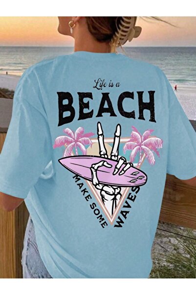 over head oh Baby Blue Life IS Beach Štampano Oversize kroj Žene T-shirt