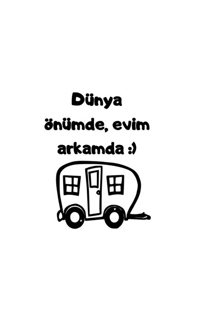 EYBA STİCKER Dünya Önümde, Evim Arkamda Karavan Sticker Camp Gezi Kamp