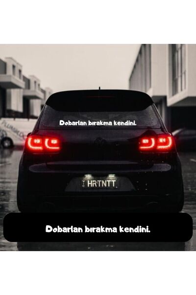 EYBA STİCKER Of course not, because we dreamed it. CAR TEXT AUTO STICKER TEXT