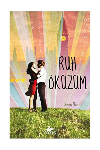 Pegasus Yayınları Ruh Öküzüm - Lauren Morrill