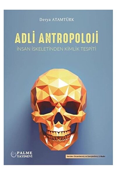 Palme Yayınevi ADLİ ANTROPOLOJİ *PALME*