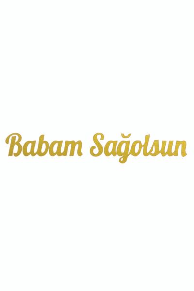 EYBA STİCKER Babam Sağolsun Araba Sticker - Oto Sticker - 30x6cm