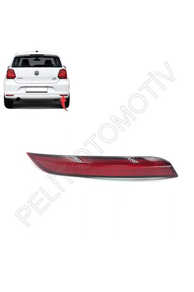 PELİTOTOMOTİV 2015-2018 Polo Rear Bumper Reflector - Right Exterior 6C0945106B