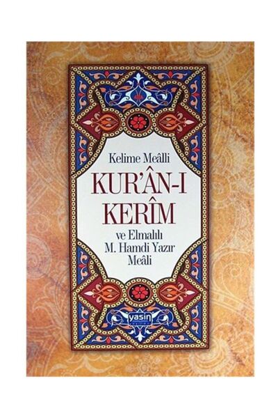 Yasin Yayınevi Kelime Mealli Kuran-ı Kerim Ve Elmalı M. Hamdi Yazır Meali (ci...