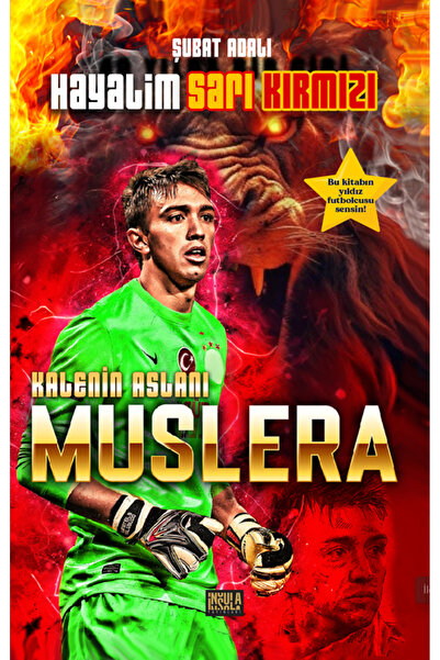 İnsula Yayınları Hayalim Sarı Kırmızı - Kalenin Aslanı Muslera - Şubat Adalı