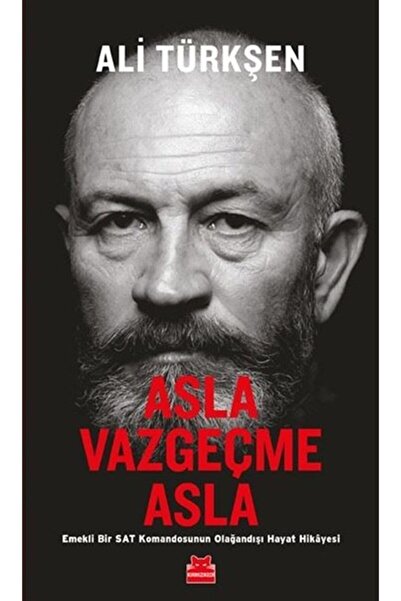 Kırmızı Kedi Yayınevi Asla Vazgeçme Asla /ali Türkşen /